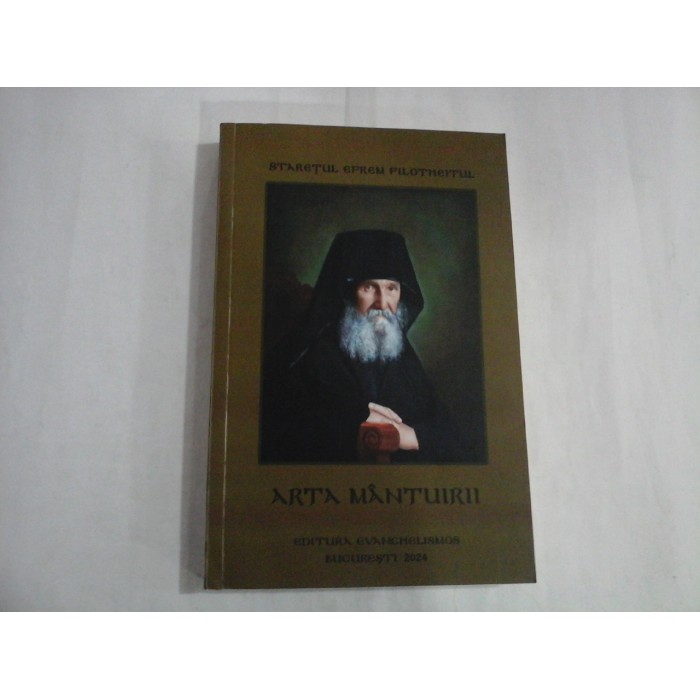 ARTA MANTUIRII - STARETUL EFREM FILOTHEITUL
